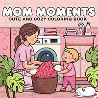 Mom Moments